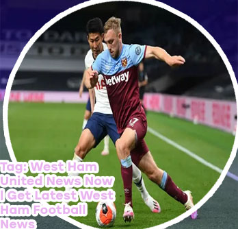 West ham utd news now